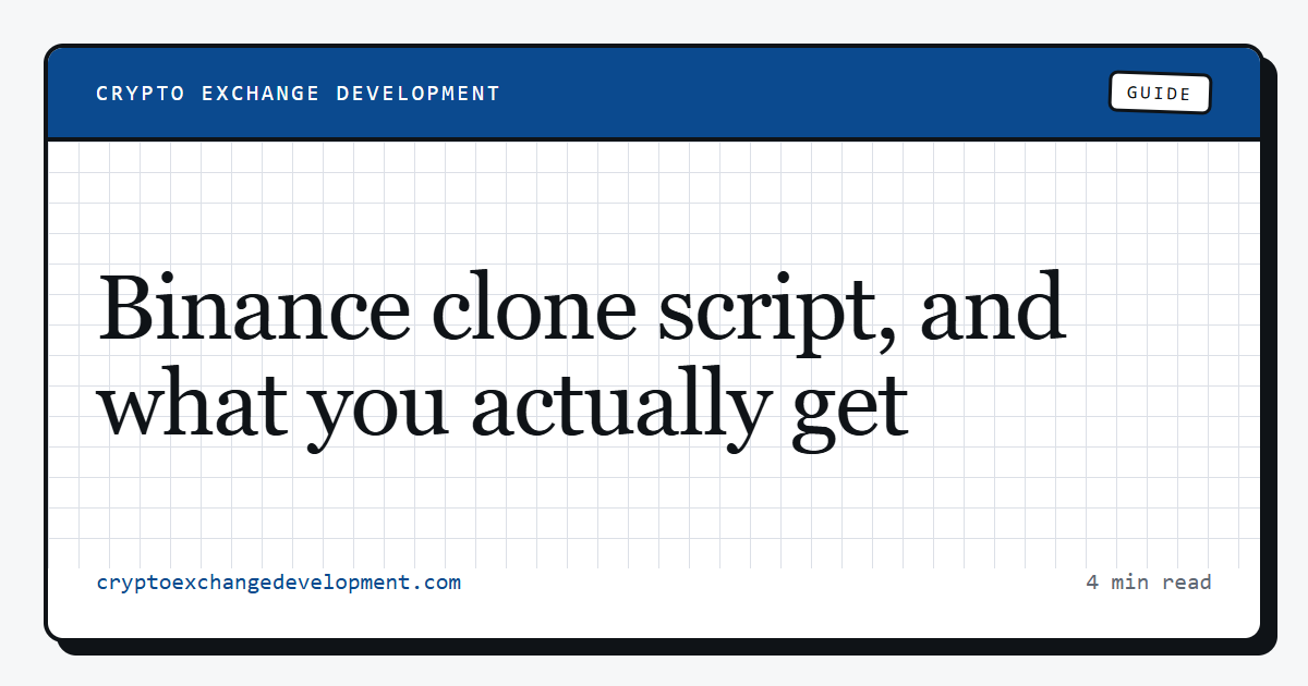 Binance clone script, and what you actually get