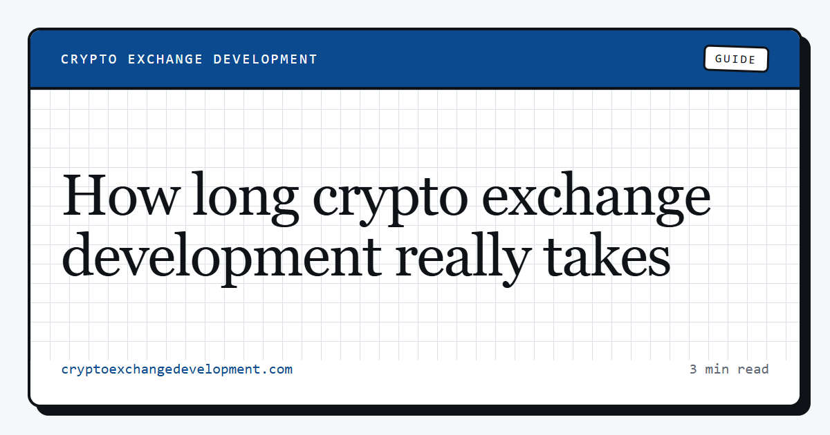 How long crypto exchange development really takes