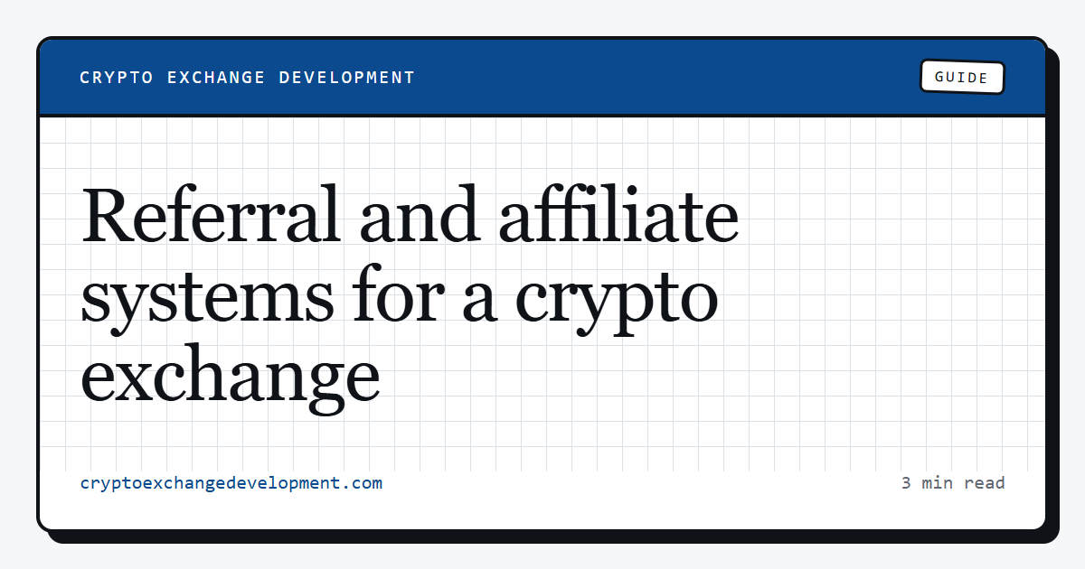 Referral and affiliate systems for a crypto exchange