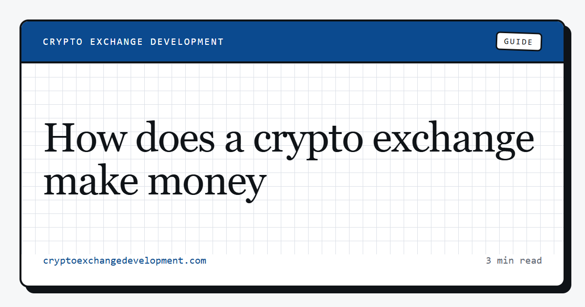 How does a crypto exchange make money