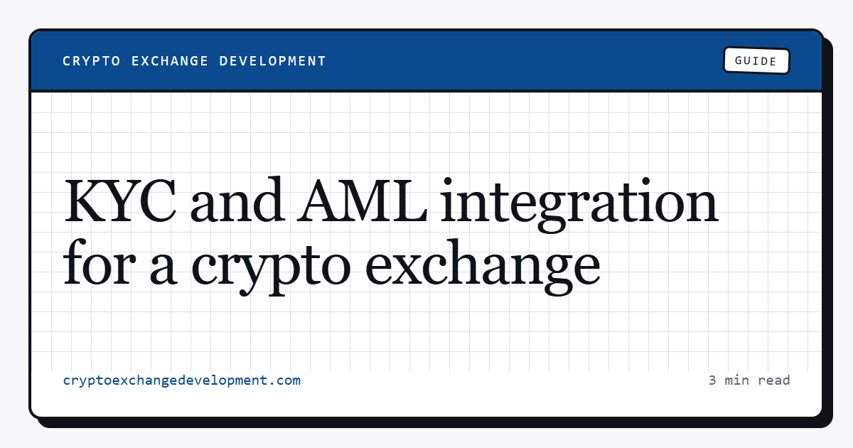 KYC and AML integration for a crypto exchange