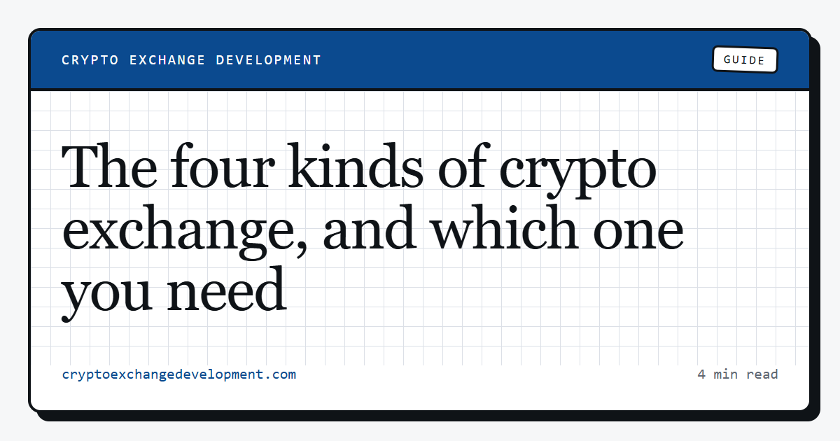 The four kinds of crypto exchange, and which one you need